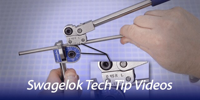 Swagelok Tech Tip Videos Library
